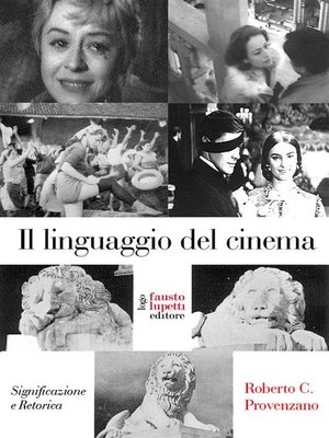 cover image of Il linguaggio del cinema--significazione e retorica
